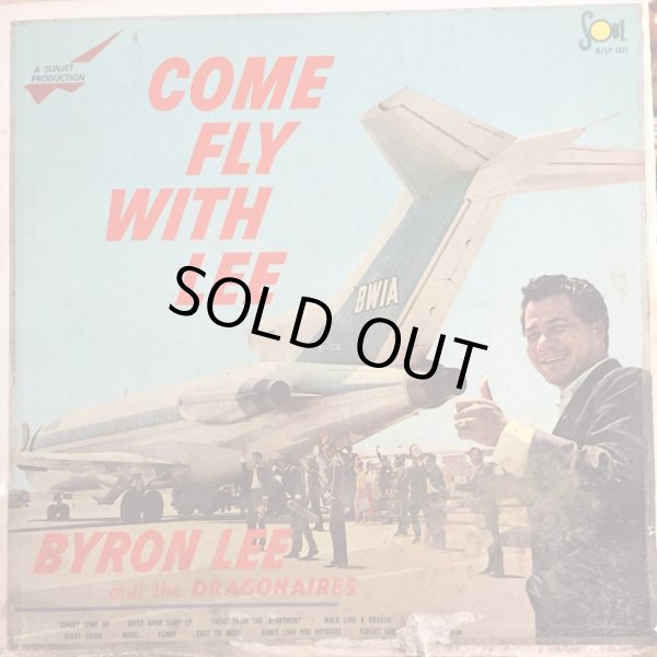 画像1: BYRON LEE and the DRAGONAIRES / COME FLY WITH LEE