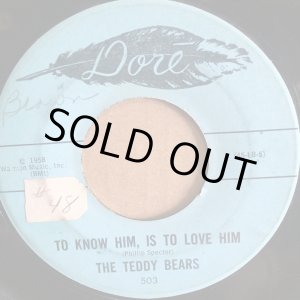 画像: THE TEDDY BEARS / TO KNOW HIM,IS TO LOVE HIM . DON'T YOU WORRY MY LITTLE PET