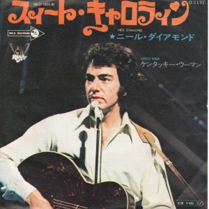 画像: NEIL DIAMOND / SWEET CAROLINE . KENTUCKY WOMAN