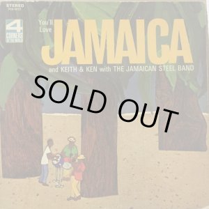 画像: KEITH & KEN with JAMAICAN STEEL BAND / YOU'LL LOVE JAMAICA