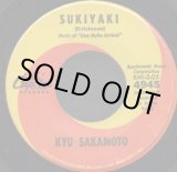 画像: KYU SAKAMOTO (坂本九) / SUKIYAKI . ANOKO NO NAMAEWA NANTENKANA