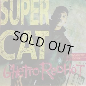 画像: SUPER CAT / GHETTO RED HOT