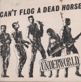 画像: THE UNDER WORLD / CAN'T FLOG A DEAD HOUSE