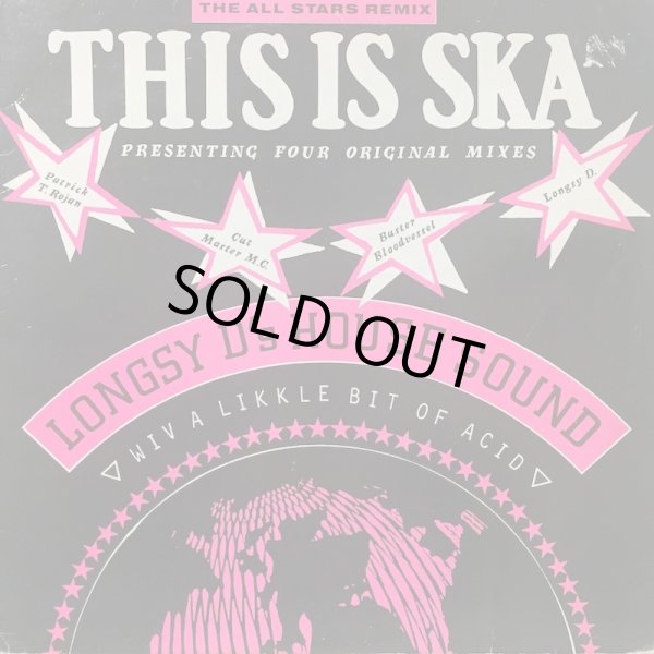 画像1:  Longsy D's House Sound / This Is Ska (The All Stars Remix)