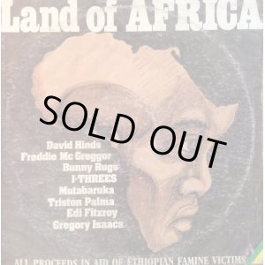 画像: LAND OF AFRICA . DAVID HINDS,BUNNY RUGS,FREDDIE McGREGOR,I-THREES,TRISTON PALMA,EDI FITZROY,GREGORY ISAACS