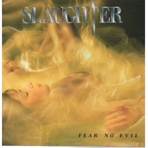 画像: SLAUGHTER / FEAR NO EVIL