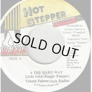 画像: LITTLE JOHN . REGGIE STEPPER . TRISTON PALMER . JACK RADICS / 4 THE HARD WAY