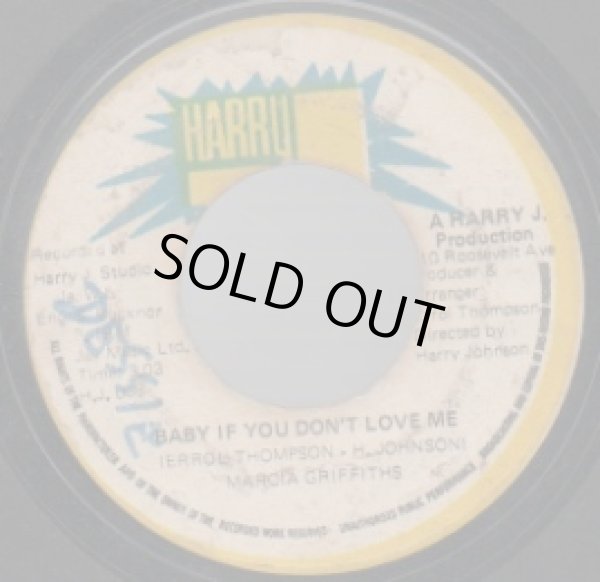 画像1: MARCIA GRIFFITHS  / BABY IF YOU DON'T LOVE ME . I DON' T KNOW HOW TO LOVE HIM