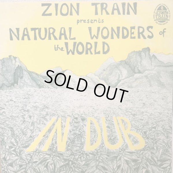 画像1: ZION TRAIN / NATURAL WONDERS OF THE WORLD IN DUB