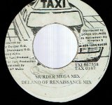 画像: DELANO OF RENAISSANCE MIX / MURDER MEGA MIX / TAXI GANG / SANTA BARBARA