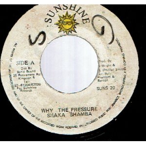 画像: SHAKA SHAMBA / WHY THE PRESSURE