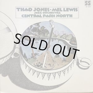 画像: THAD JONES . MEL LEWIS JAZZ ORCHESTRA / CENTRAL PARK NORTH