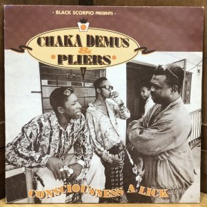 画像: CHAKA DEMUS & PLIERS / CONSCIOUSNESS A LICK