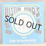 画像: JUSTIN HINDS AND THE DOMINOES / FROM JAMAICA WITH REGGAE