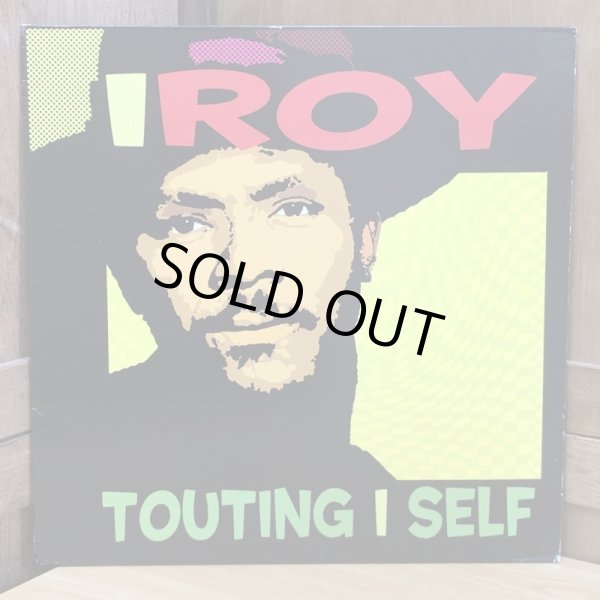 画像1: I ROY / TOUTING I SELF