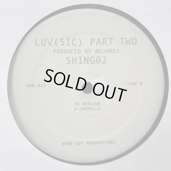 画像5: SHING02 / LUV ( SIC ) PART TWO PRODUCED BY NUJABES 12" ep