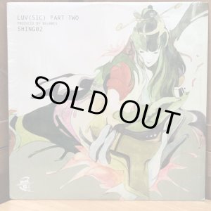 画像: SHING02 / LUV ( SIC ) PART TWO PRODUCED BY NUJABES 12" ep