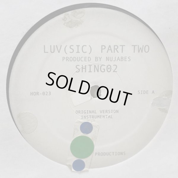 画像4: SHING02 / LUV ( SIC ) PART TWO PRODUCED BY NUJABES 12" ep