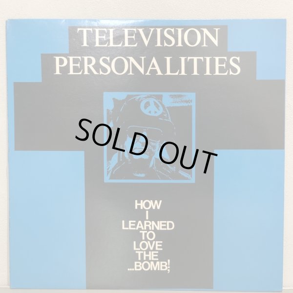 画像1: TELEVISION PERSONALITIES / HOW I LEARNED TO LOVE THE...BOMB!