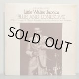 画像: Little Walter Jacobs / BLUE AND LONESOME