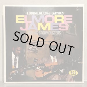 画像: ELMORE JAMES AND HIS BROOMDUSTERS / THE ORIGINAL METEOR & FLAIR SIDES