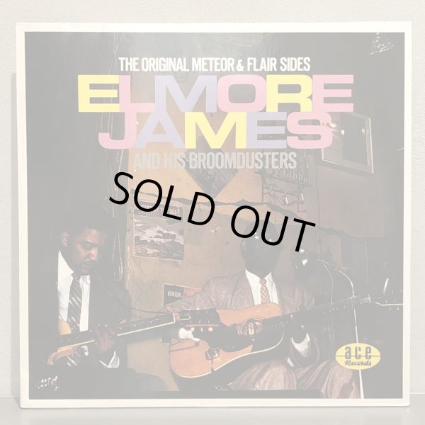 画像1: ELMORE JAMES AND HIS BROOMDUSTERS / THE ORIGINAL METEOR & FLAIR SIDES