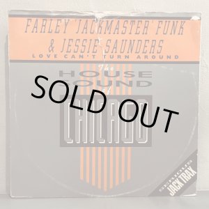 画像: FARLEY 'JACKMASTER' FUNK & JESSIE SAUNDERS / LOVE CAN'T TURN AROUND 12" E.P.