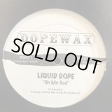 画像: LIQUID DOPE / Oh my God c/w Krash  12" E.P.