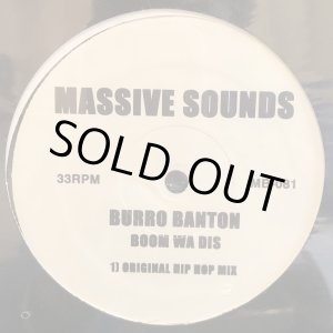 画像: BURRO BANTON / BOOM WA DIS - ORIGINAL HIP HOP MIX - 12" E.P.