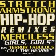 画像4:  STRETCH ARMSTRONG / HIP-HOP REMIXES - MERCILESS " GIRLS, GIRLS " b/w TERROR FABULOUS  " CALL THE HEARSE " 12" E.P.