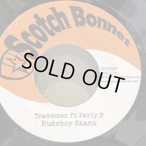 画像: Tradesman ft Parly B / Rudeboy Skank b/w Version 7" E.P.