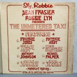 画像: V.A. / Sly, Robbie DEAN FRASER ROBBIE LYN presents THE UNMETERED TAXI 