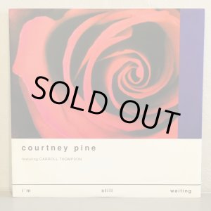 画像: courtney pine featuring CARROLL THOMPSON / i'm still waiting  12" E.P.  