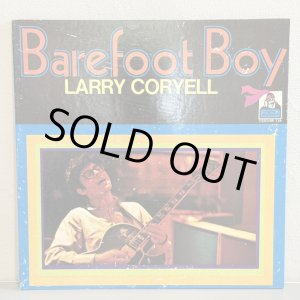 画像: LARRY CORYELL / Barefoot Boy