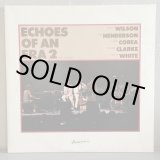 画像: Nancy Wilson, Joe Henderson, Chick Corea, Stanley Clarke, Lenny White / ECHOES OF AN ERA 2 THE CONCERT 
