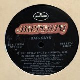 画像: BAR-KAYS / CERTIFIED TRUE 12" E.P.