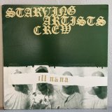 画像: STARVING ARTISTS CREW / ILL NANA 12" E.P. 