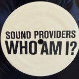 画像: SOUND PROVIDERS / WHO AM I? 12" E.P. 