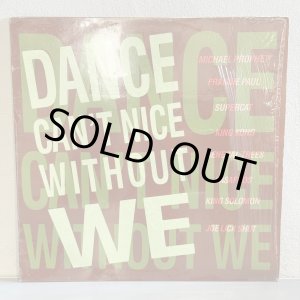 画像: V.A. / DANCE CAN'T NICE WITHOUT WE 