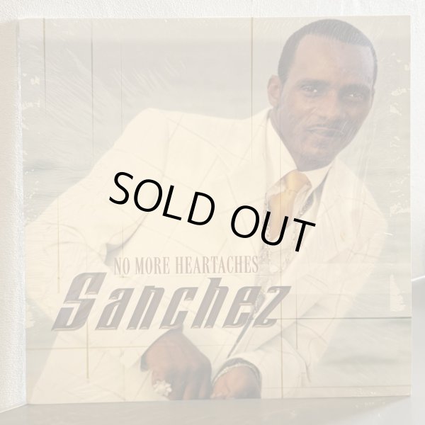 画像1: Sanchez / NO MORE HEARTACHES 