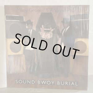 画像: Mikey General & Andrew Paul / SOUND BWOY BURIAL 