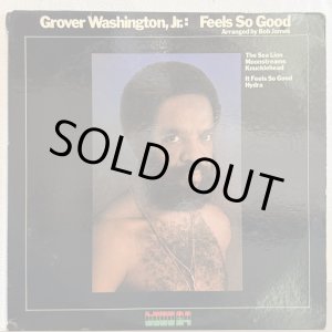 画像: Grover Washington, Jr. / Feels So Good 