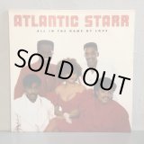 画像: ATLANTIC STARR / ALL IN THE NAME OF LOVE 