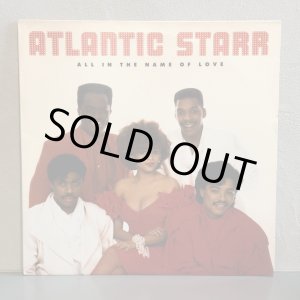 画像: ATLANTIC STARR / ALL IN THE NAME OF LOVE 