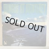画像: CHARLES MINGUS / MINGUS AT MONTEREY 