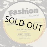 画像: DADDY FREDDY / YES, WE ARE BLOOD  12" E.P. 