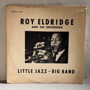 画像: ROY ELDRIDGE AND HIS ORCHESTRA / LITTLE JAZZ - BIG BAND 