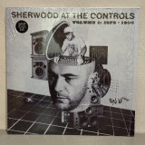 画像: V.A. / SHERWOOD AT THE CONTROLS VOLUME 1: 1979-1984 