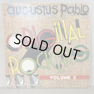 画像: AUGUSTUS PABLO / ORIGINAL ROCKERS VOLUME 2 