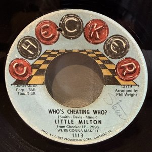 画像: LITTLE MILTON / WHO'S CHEATING WHO? c/w AIN'T NO BIG DEAL ON YOU 